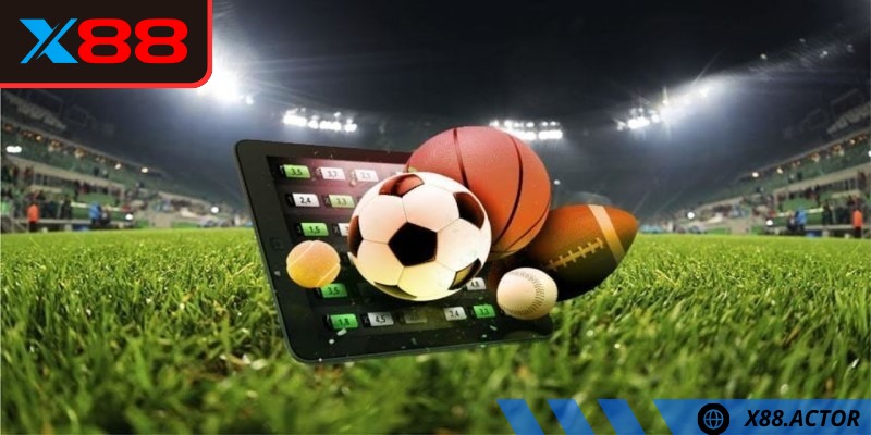 Thể thao X88 mang đến sân chơi cá độ trực tuyến đầy thú vị